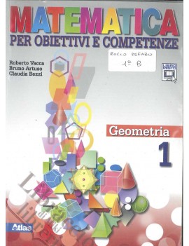 MATEMATICA PER OBIETTIVI E COMPETENZE 1