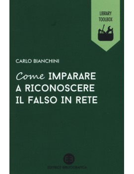 COME IMPARARE A RICONOSCERE IL FALSO IN