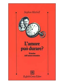 AMORE PUÒ DURARE? IL DESTINO DELL'AMORE