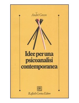 IDEE PER UNA PSICOANALISI CONTEMPORANEA