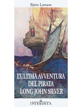 ULTIMA AVVENTURA DEL PIRATA LONG JOHN SI