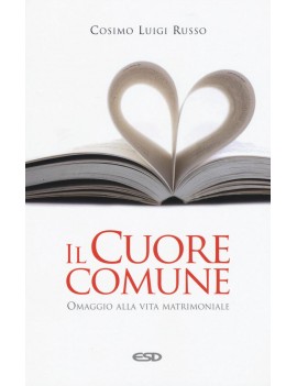 CUORE COMUNE. OMAGGIO ALLA VITA MATRIMON