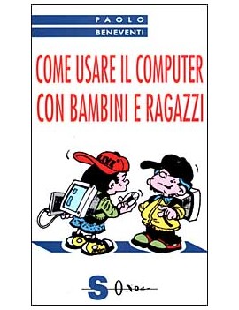 COME USARE IL COMPUTER CON BAMBINI E RAG