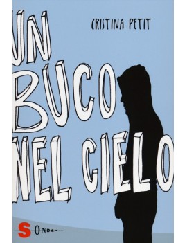 BUCO NEL CIELO. LA SCUOLA CHE NON C'? (U