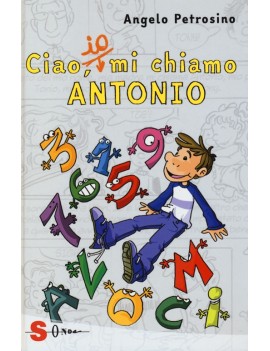 CIAO IO MI CHIAMO ANTONIO. VOL. 1