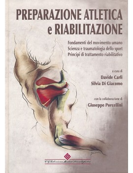 PREPARAZIONE ATLETICA E RIABILITAZIONE.