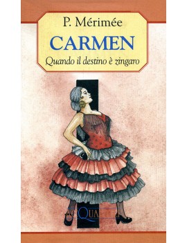 CARMEN quando il destino è zingaro