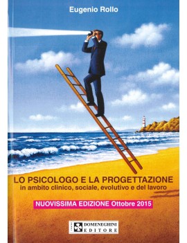 Lo psicologo e la progettazione. Prog