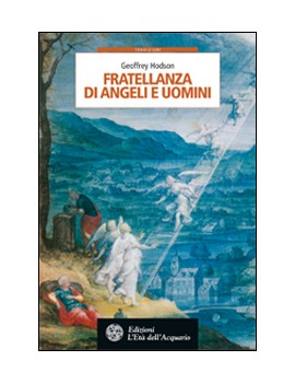 FRATELLANZA DI ANGELI E UOMINI