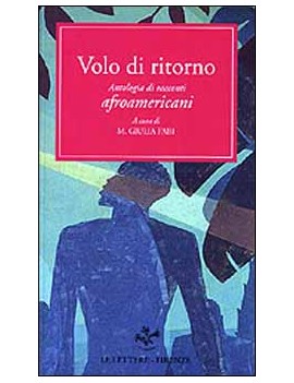 VOLO DI RITORNO. ANTOLOGIA DI RACCONTI A