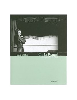 CARLA FRACCI. IMMAGINI 1996-2005