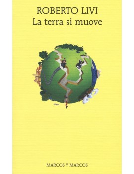 TERRA SI MUOVE (LA)