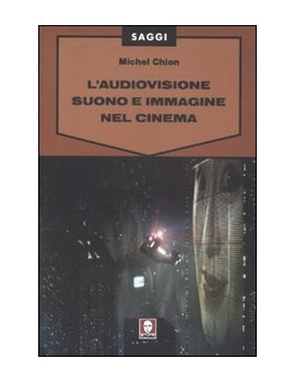 L'AUDIOVISIONE. SUONO E IMMAGINE NEL CIN