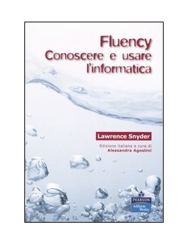 FLUENCY CONOSCERE E USARE L'INFORMA