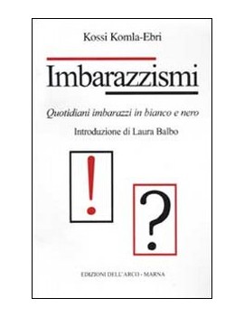 IMBARAZZISMI. QUOTIDIANI IMBARAZZI IN BI