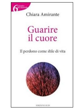 GUARIRE IL CUORE