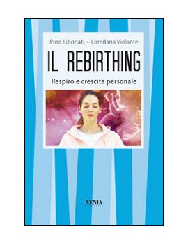 REBIRTHING. RESPIRO E CRESCITA PERSONALE