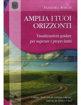 AMPLIA I TUOI ORIZZONTI. VISUALIZZAZIONI