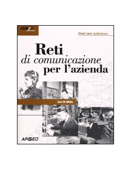 RETI DI COMUNICAZIONE PER L'AZIENDA