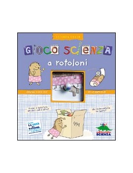 GIOCO SCIENZA A ROTOLONI