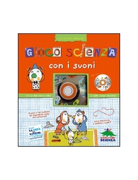 GIOCO SCIENZA CON I SUONI