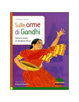 SULLE ORME DI GANDHI