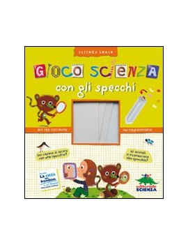 GIOCO SCIENZA CON GLI SPECCHI