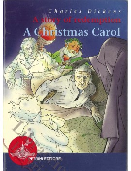 A CHRISTMAS CAROL A STORY OF REDEMPTION