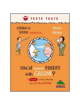 PERCHE SIAMO PARENTI DELLE GALLINE