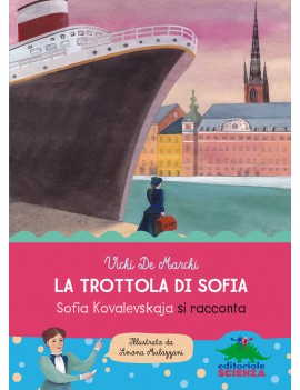 TROTTOLA DI SOFIA. SOFIA KOVALEVSKAJA SI