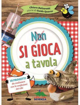 NON SI GIOCA A TAVOLA