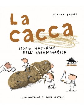 CACCA. STORIA NATURALE DELL'INNOMINABILE