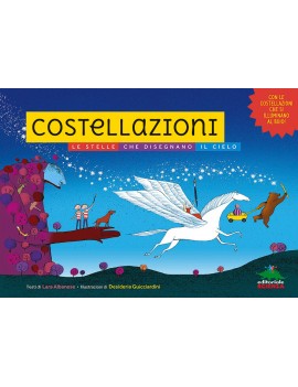 COSTELLAZIONI. LE STELLE CHE DISEGNANO I