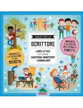 VOGLIO FARE LO SCRITTORE. EDIZ. A COLORI