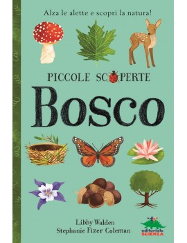 BOSCO. ALZA LE ALETTE E SCOPRI LA NATURA