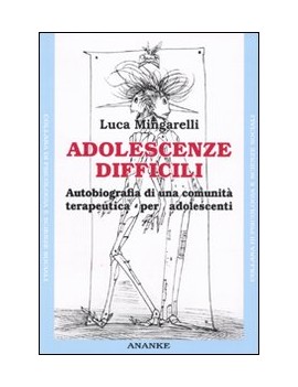 ADOLESCENZE DIFFICILI. AUTOBIOGRAFIA DI