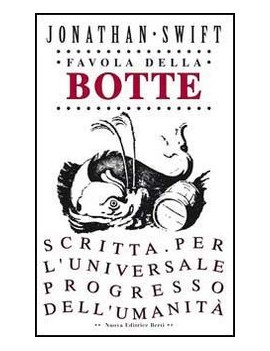 FAVOLA DELLA BOTTE. SCRITTA PER L'UNIVER