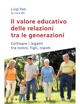 IL VALORE EDUCATIVO DELLE RELAZIONI TRA