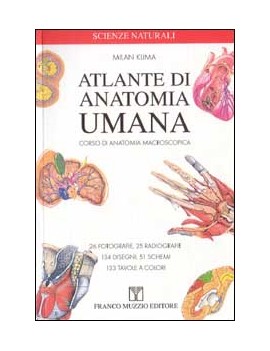 ATLANTE DI ANATOMIA UMANA. CORSI DI ANAT