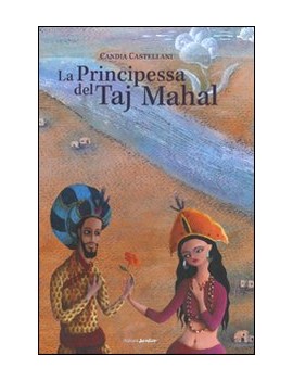 PRINCIPESSA DEL TAJ MAHAL (LA)