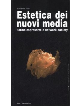 ESTETICA DEI NUOVI MEDIA. FORME ESPRESSI