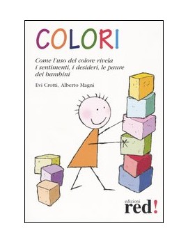 COLORI. COME L'USO DEL COLORE RIVELA I S