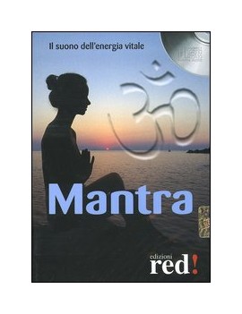 MANTRA. IL SUONO DELL'ENERGIA VITALE. CD