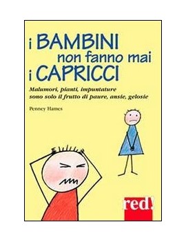 BAMBINI NON FANNO MAI I CAPRICCI (I)