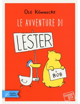 AVVENTURE DI LESTER E BOB. EDIZ. ILLUSTR