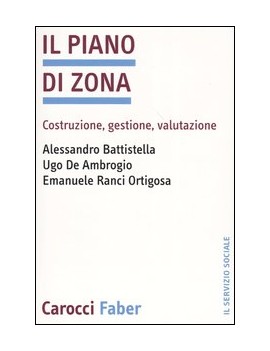 PIANO DI ZONA. COSTRUZIONE, GESTIONE,