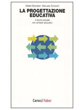 PROGETTAZIONE EDUCATIVA. IL LAVORO SOCIA