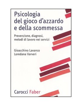 PSICOLOGIA DEL GIOCO E DELLA SCOMMESSA