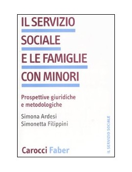 SERVIZIO SOCIALE E LE FAMIGLIE CON MINOR