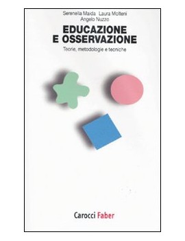 EDUCAZIONE E OSSERVAZIONE. TEORIE METODO